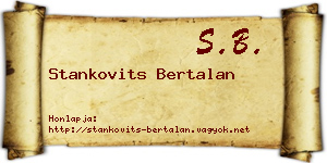 Stankovits Bertalan névjegykártya